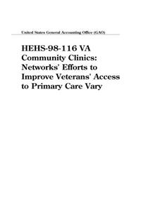 Hehs98116 Va Community Clinics: Networks Efforts to Improve Veterans Access to Primary Care Vary