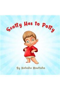 Scotty Has to Potty