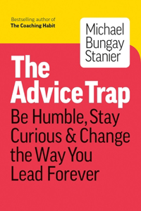 The Advice Trap