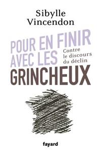 Pour en finir avec les grincheux