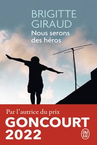 Nous serons des heros