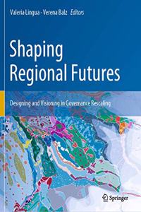 Shaping Regional Futures