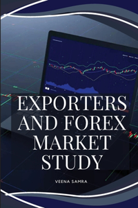 Exporters and Forex Market Study