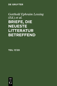 Briefe, Die Neueste Litteratur Betreffend. Teil 17/20