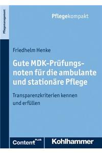 Gute Mdk-Prufungsnoten Fur Die Ambulante Und Stationare Pflege