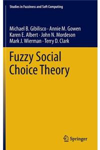 Fuzzy Social Choice Theory