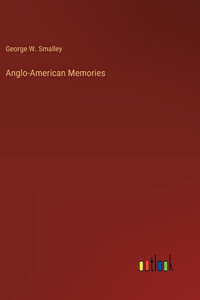 Anglo-American Memories