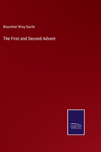 First and Second Advent
