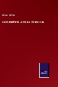 Italian Idiomatic Colloquial Phraseology