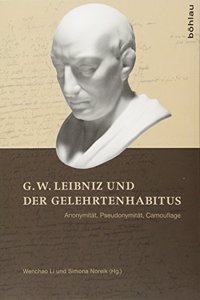 G. W. Leibniz und der Gelehrtenhabitus