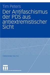Der Antifaschismus der PDS aus antiextremistischer Sicht