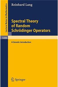 Spectral Theory of Random Schrödinger Operators