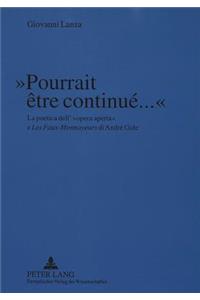 «Pourrait être continué...»