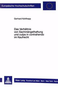 Das Verhaeltnis Von Sachmaengelhaftung Und Culpa in Contrahendo Im Kaufrecht