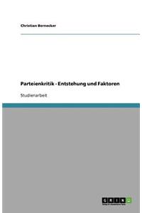 Parteienkritik - Entstehung und Faktoren