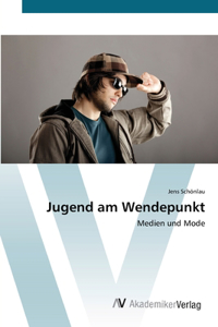 Jugend am Wendepunkt