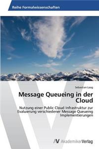 Message Queueing in der Cloud