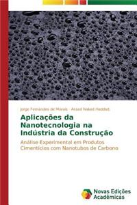 Aplicações da Nanotecnologia na Indústria da Construção