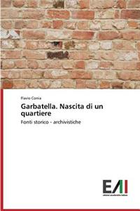 Garbatella. Nascita di un quartiere