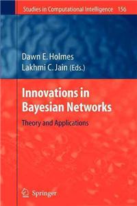 Innovations in Bayesian Networks