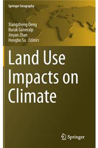 Land Use Impacts on Climate