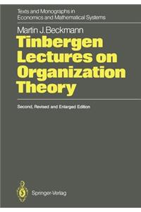 Tinbergen Lectures on Organization Theory