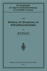 Gründung und Finanzierung von Elektrizitätsgenossenschaften