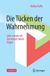Die Tücken der Wahrnehmung