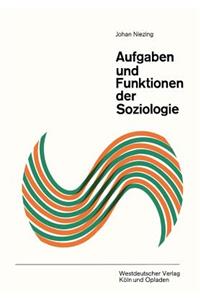 Aufgaben Und Funktionen Der Soziologie