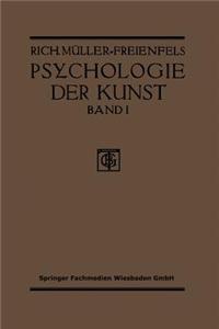 Allgemeine Grundlegung und Psychologie des Kunstgeniessens