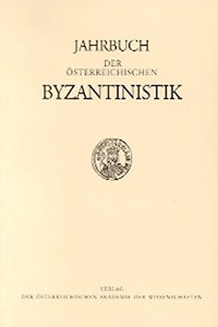 Jahrbuch Der Osterreichischen Byzantinistik
