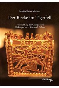 Der Recke im Tigerfell