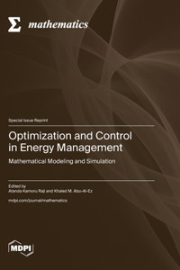 Optimization and Control in Energy Management