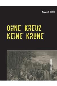 Ohne Kreuz keine Krone