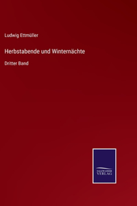 Herbstabende und Winternächte