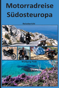 Motorradreise Südosteuropa