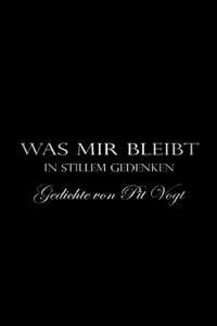 Was mir bleibt