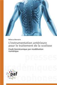 L'Instrumentation Antérieure Pour Le Traitement de la Scoliose