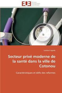 Secteur Privé Moderne de la Santé Dans La Ville de Cotonou