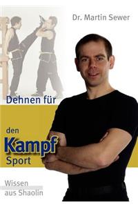 Dehnen für den Kampfsport