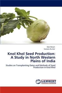 Knol Khol Seed Production