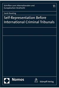 Self-Representation Before International Criminal Tribunals
