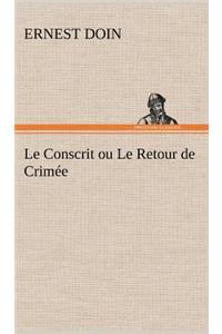 Conscrit ou Le Retour de Crimée
