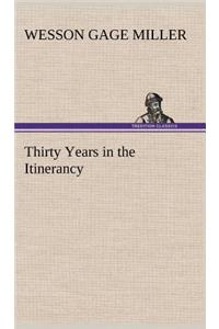 Thirty Years in the Itinerancy