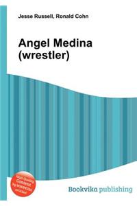 Angel Medina (Wrestler)