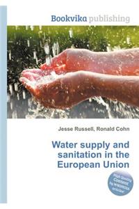 Water Supply and Sanitation in the European Union