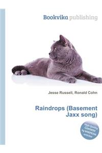 Raindrops (Basement Jaxx Song)