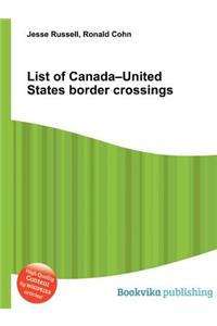 List of Canada-United States Border Crossings