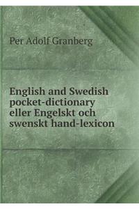 English and Swedish pocket-dictionary eller Engelskt och swenskt hand-lexicon