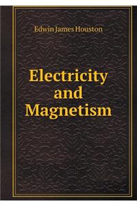 Electricity and Magnetism
